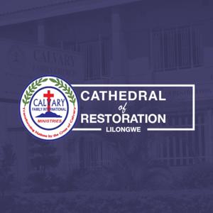 Calvary Family Church - Cathedral of Restoration