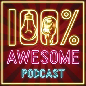 100% Awesome Podcast by April Price