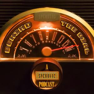 Behind The Dial - A SPERDVAC Podcast