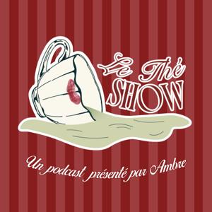 Le Thé Show