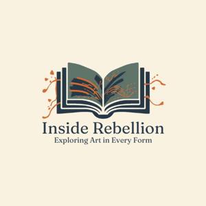 A Podcast by Inside Rebellion