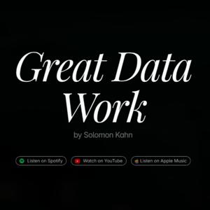 Great Data Work