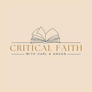 Critical Faith with Carl and Anson