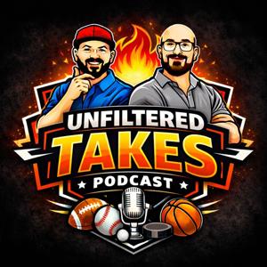 Unfiltered Takes Podcast