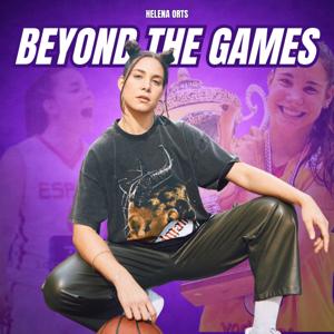 Beyond the Games with Helena Orts