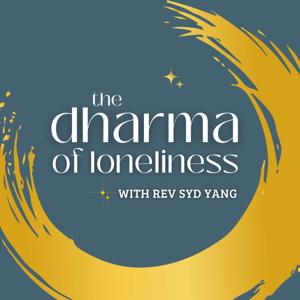 The Dharma of Loneliness