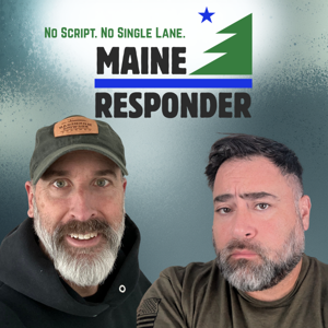Maine Responder : No Script. No Single Lane. Just Conversations.