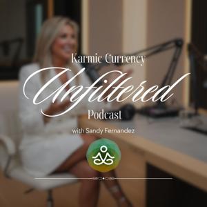 Karmic Currency Unfiltered