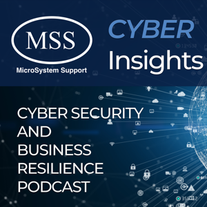 MSS Cyber Insights: The Cyber Security and Business Resilience Bill Podcast