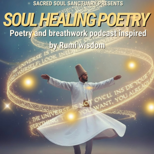 Soul Healing Poetry Podcast