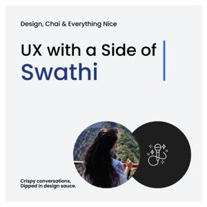 UX with a side of Swathi
