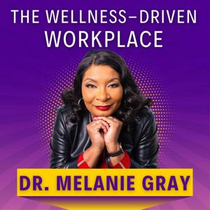 The Wellness-Driven Workplace
