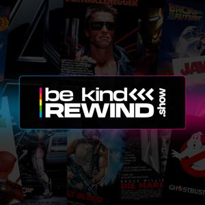 Be Kind Rewind