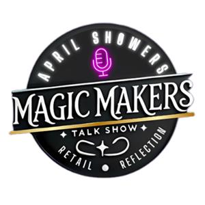 Magic Makers with April Showers