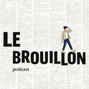 Le Brouillon — Avant l'oeuvre