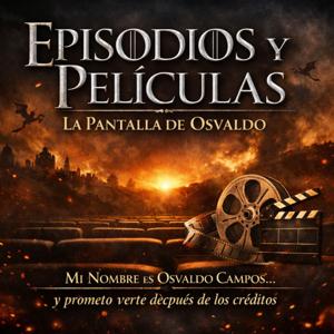Episodios y películas: La pantalla de Osvaldo