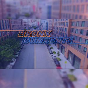 Bronx Currents
