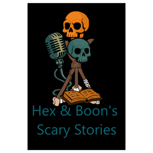 Hex & Boon's Scary Stories