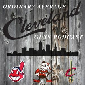 Ordinary Average Cleveland Guys Podcast