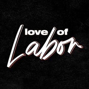 Love of Labor