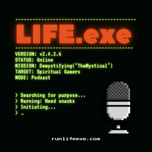 Life.exe: The Player’s Guide