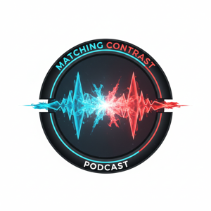 Matching Contrast Podcast