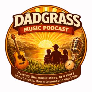 DadGrass Podcast