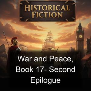 War and Peace, Book 17- Second Epilogue
