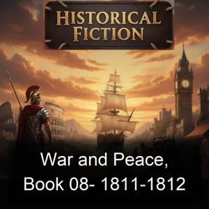 War and Peace, Book 08- 1811-1812
