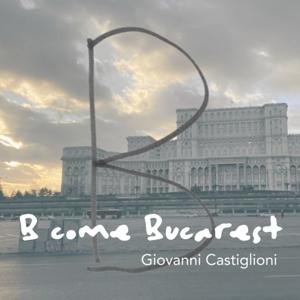 B come Bucarest