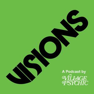 VISIONS by Village Psychic