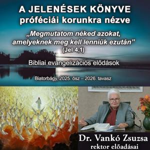 A Jelenések könyve próféciái korunkra nézve