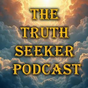 The Truth Seeker Podcast