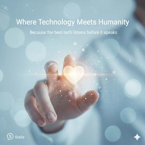 Where Technology Meets Humanity