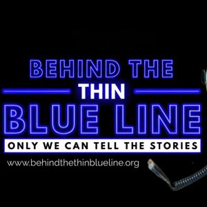 Behind The Thin Blue Line Podcast