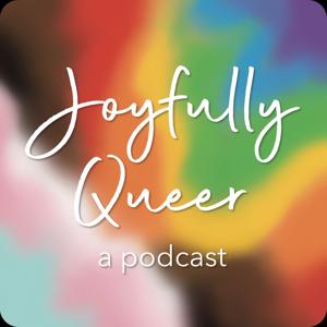 Joyfully Queer