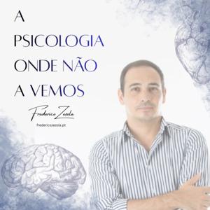 A Psicologia Onde Não a Vemos