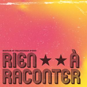 Rien À Raconter