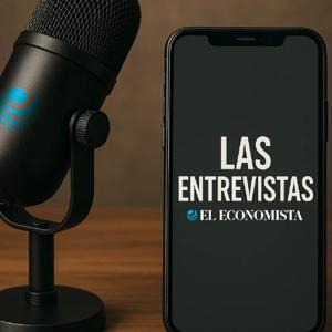 Entrevistas El Economista