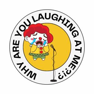 Why Are You Laughing At Me?!?