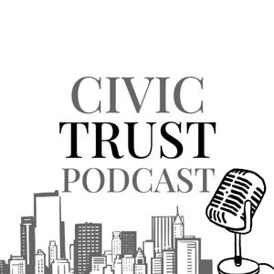 Civic Trust Podcast