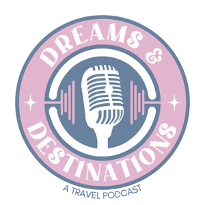 Dreams & Destinations