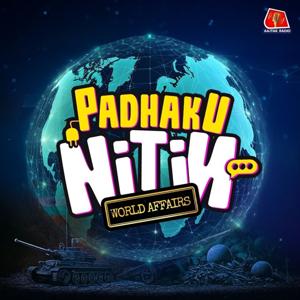 Padhaku Nitin - World Affairs Podcast