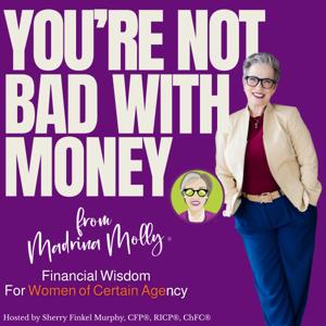 You’re Not Bad with Money