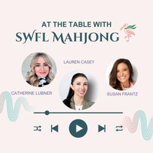 At the Table with SWFL Mahjong
