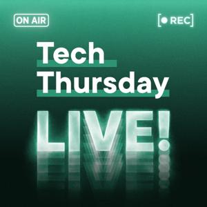 Tech Thursday Live