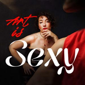 Art is Sexy