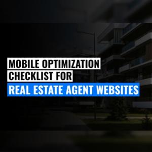 Mobile Optimization for Real Estate