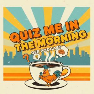 Quiz me in the morning