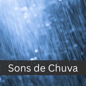 Sons de Chuva (Sounds of Rain)